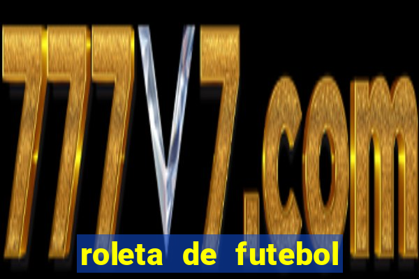 roleta de futebol carreira roleta